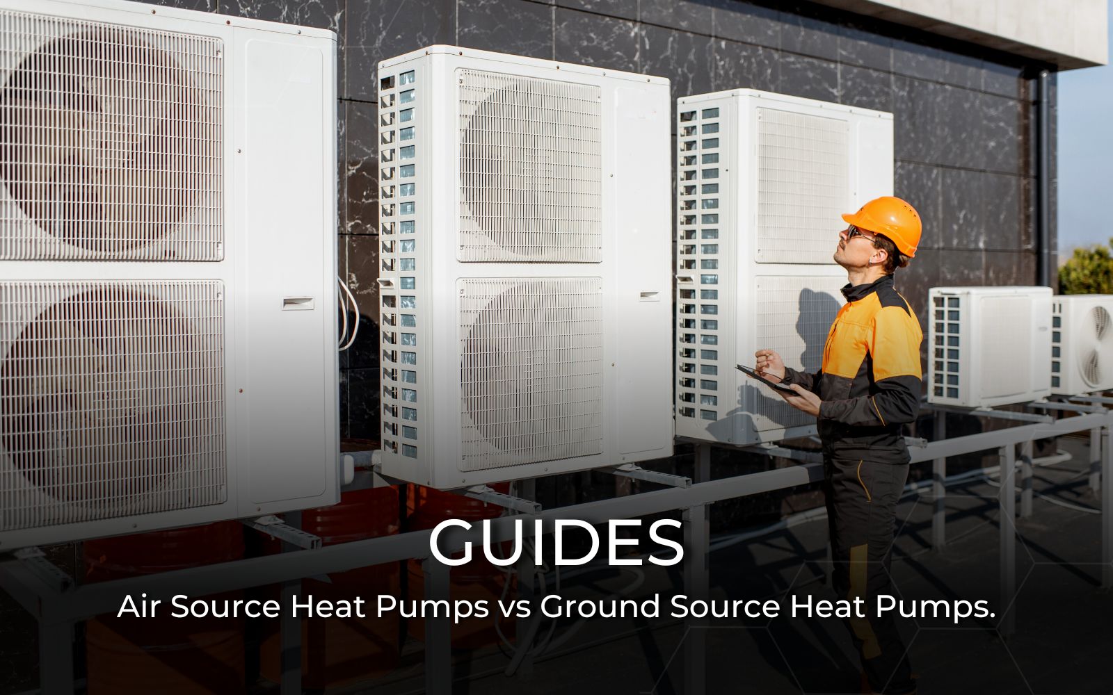 Air Source Heat Pumps vs Ground Source Heat Pumps.