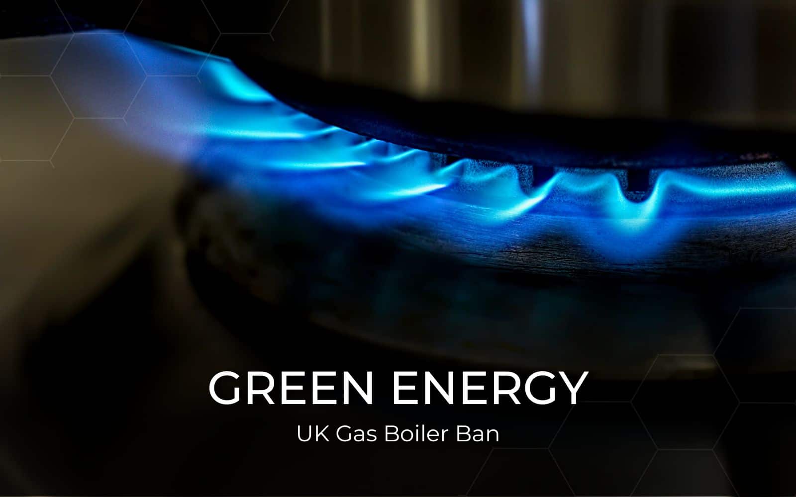 UK Gas Boiler Ban