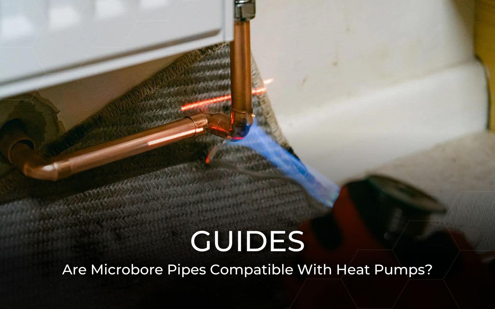 Are Microbore Pipes Compatible With Heat Pumps?
